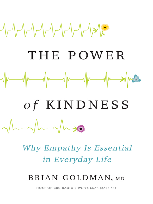 Title details for The Power of Kindness by Dr. Brian Goldman - Available